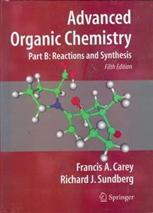Advanced Organic Chemistry-B (carey) editio n5(صفار) افست