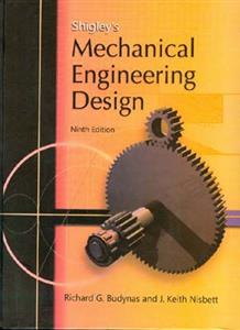 Mechanical Engineering Design (shigley) edition 9(صفار) افست